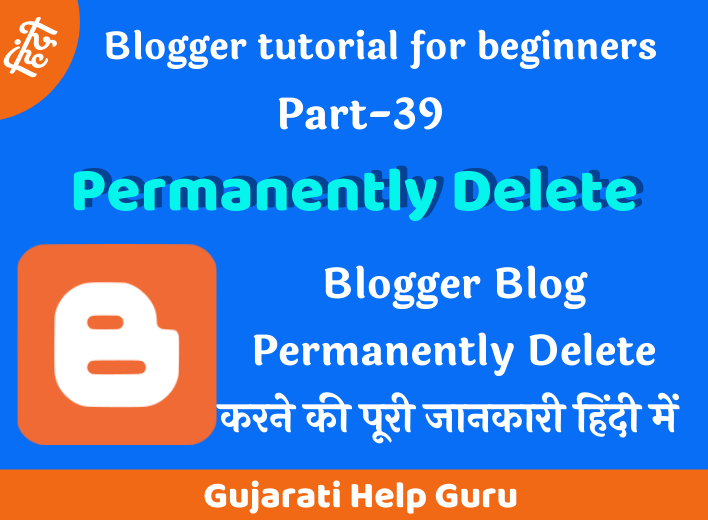 Blogger Blog Permanently Delete